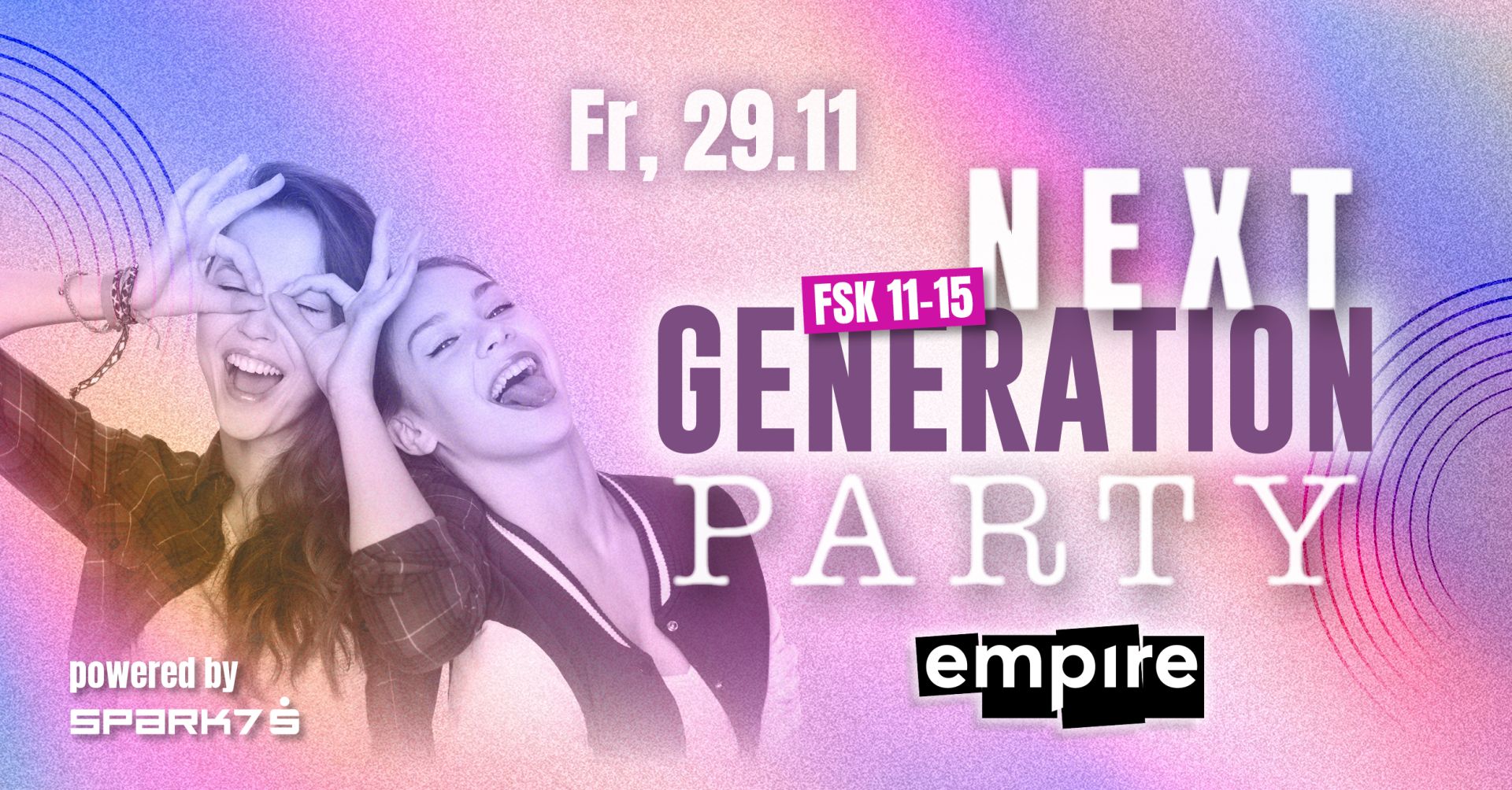 Next Generation Party // FSK 11-15